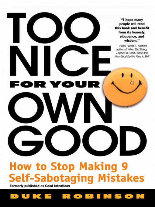 Title details for Too Nice for Your Own Good by Duke Robinson - Wait list